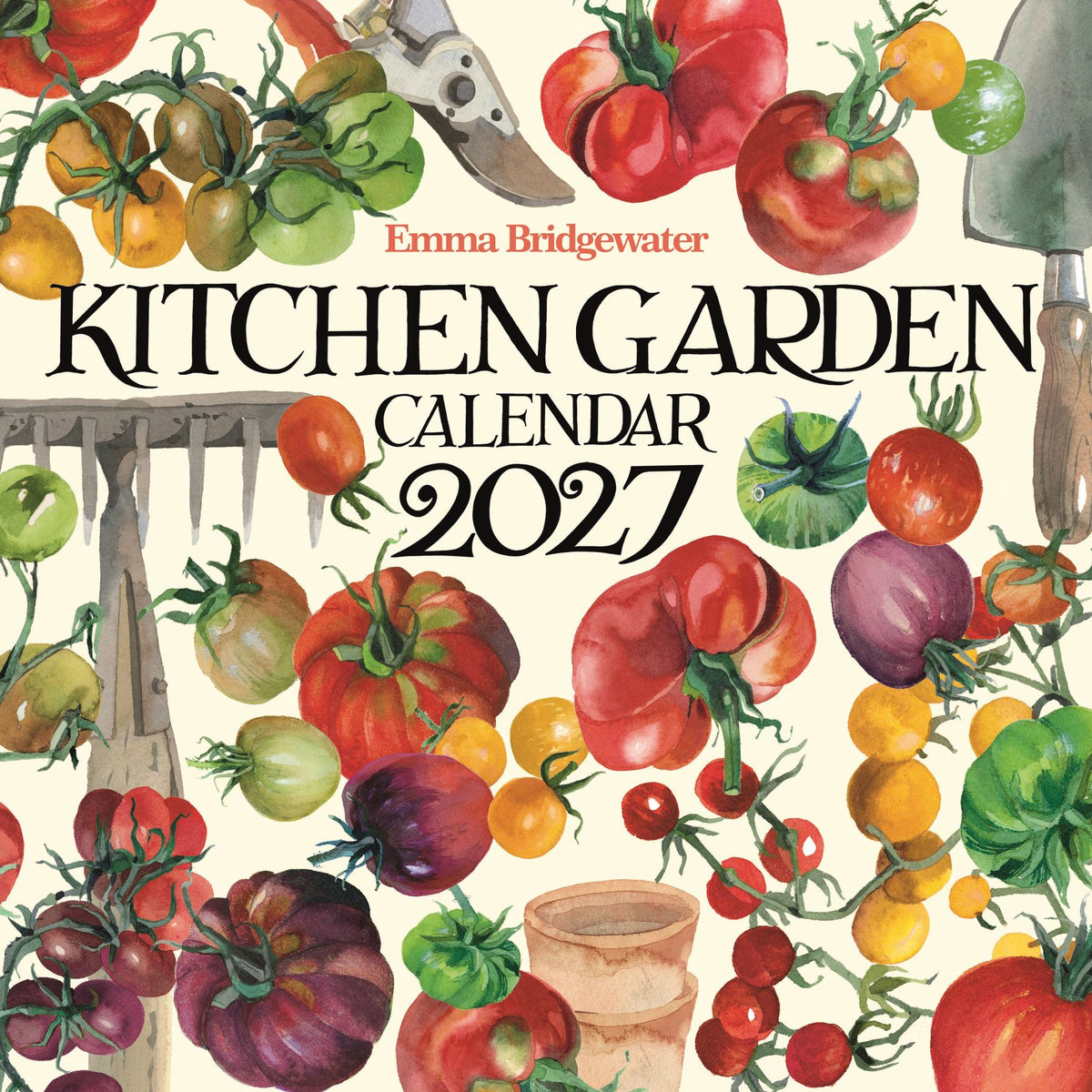 Kitchen Garden Calendar 2027 by Emma Bridgwater, featuring a colorful watercolor illustration of various tomatoes, cucumbers, and gardening tools on a cream-colored background.