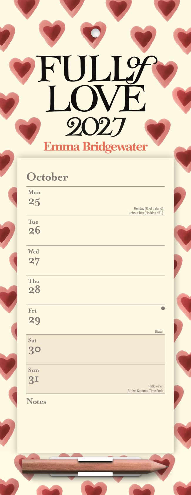 A love hearts themed 2027 calendar page for Emma Bridgewater, featuring a cream-colored monthly calendar insert framed by a border of red hearts on a light beige background. The top displays the text 'FULL OF LOVE 2027 Emma Bridgewater' in black and red lettering, with an included pencil resting at the bottom.
