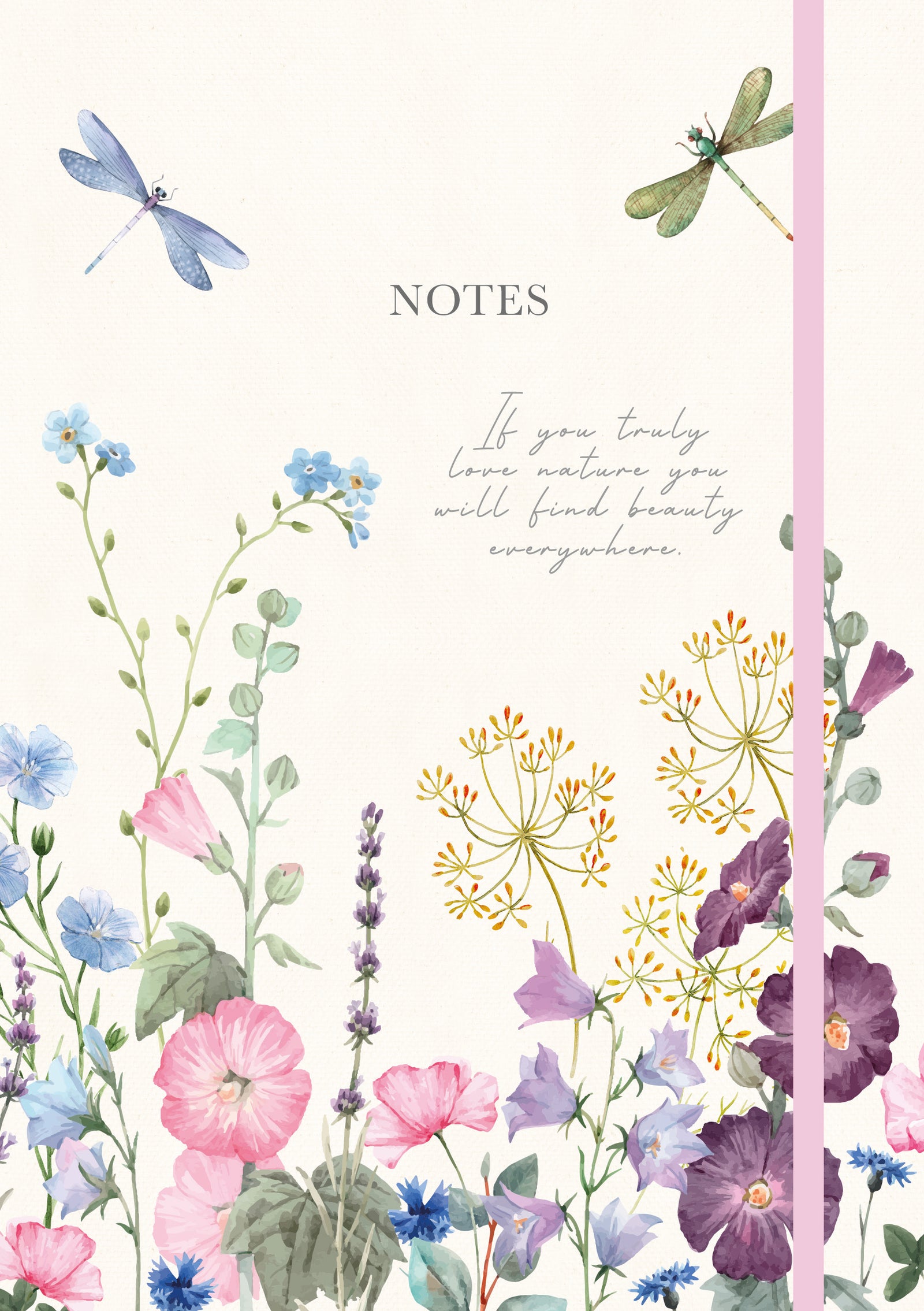 A cream-colored notebook cover featuring watercolor illustrations of flowers, green dragonflies, and a vertical pink stripe on the right side. The word 'NOTES' is printed at the top, with a cursive quote in the center.