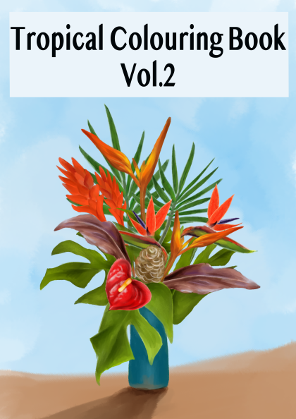 The Tropical Colouring Book volume 2